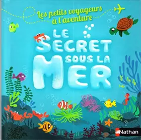 Couverture du produit · Le Secret sous la Mer