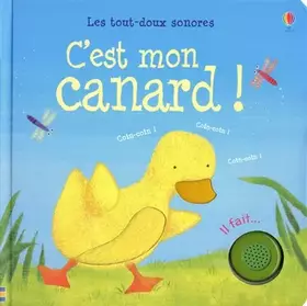 Couverture du produit · C'est mon canard ! - Les tout-doux sonores