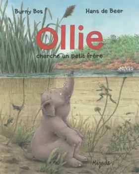 Couverture du produit · OLLIE CHERCHE UN PETIT FRERE