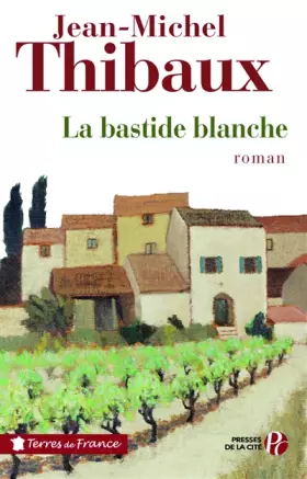Couverture du produit · La Bastide blanche