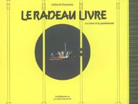 Couverture du produit · Radeau livre (Le)