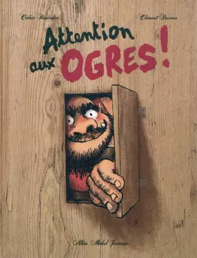 Couverture du produit · ATTENTION AUX OGRES !