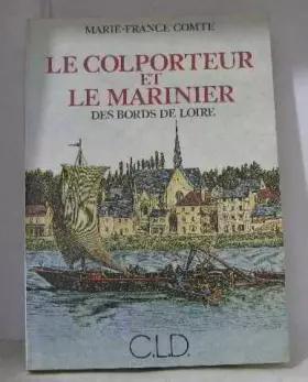 Couverture du produit · Colporteur et le marinier