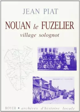 Couverture du produit · Nouan le Fuzelier : Village solognot