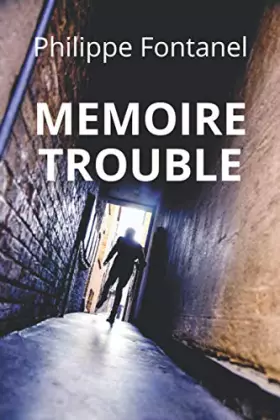 Couverture du produit · MEMOIRE TROUBLE