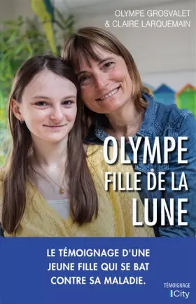 Couverture du produit · Olympe fille de la lune