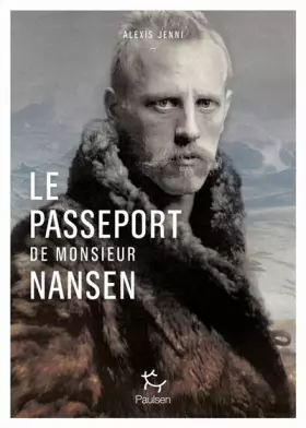 Couverture du produit · Le passeport de Monsieur Nansen