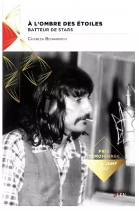Couverture du produit · A l'ombre des étoiles: Batteur de stars