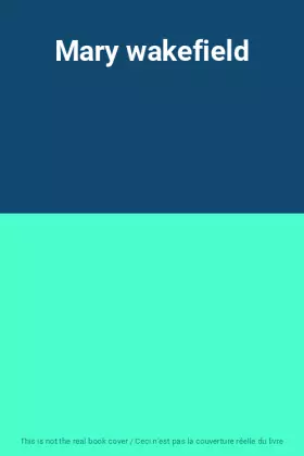 Couverture du produit · Mary wakefield