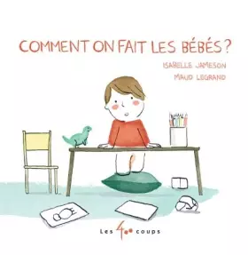 Couverture du produit · Comment on fait les bébés ?