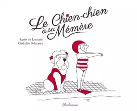 Couverture du produit · Le chien-chien à sa mémère