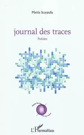Couverture du produit · Journal des traces: Poésies