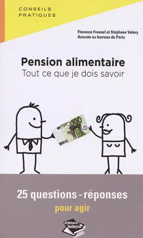 Couverture du produit · Je paie ou réclame une pension alimentaire : 25 questions-réponses pour agir