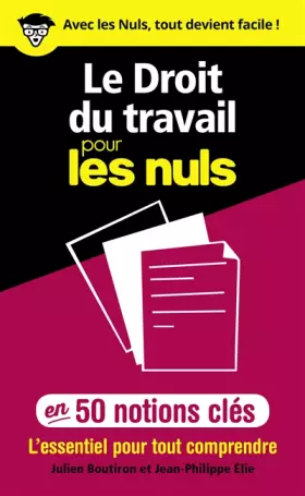 Couverture du produit · Le Droit du travail pour les Nuls en 50 notions clés - L'essentiel pour tout comprendre