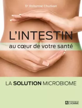Couverture du produit · L'intestin au coeur de votre santé: La solution microbiome