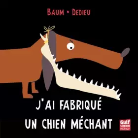 Couverture du produit · J'ai fabriqué un chien méchant