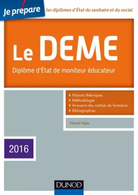 Couverture du produit · Je prépare le DEME - 4e éd. - Diplôme d'État de Moniteur Éducateur - Edition 2016