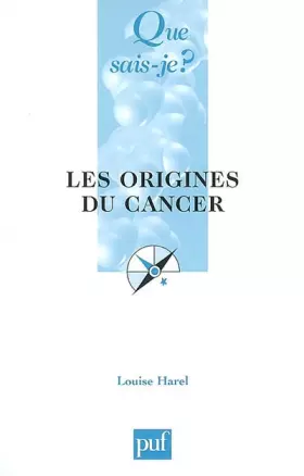 Couverture du produit · Les origines du cancer