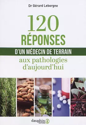 Couverture du produit · 120 réponses d'un médecin de terrain