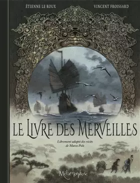 Couverture du produit · Le Livre des Merveilles: Librement adapté des récits de Marco Polo