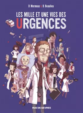 Couverture du produit · Les Mille et une Vies des Urgences
