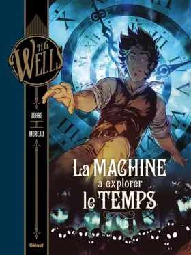 Couverture du produit · La Machine à explorer le temps
