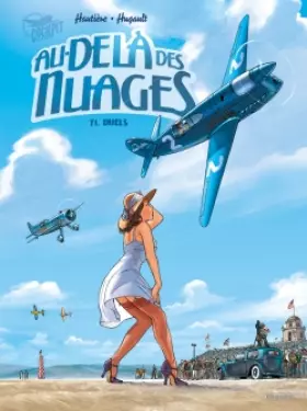 Couverture du produit · Au-dela des nuages T1: Duels