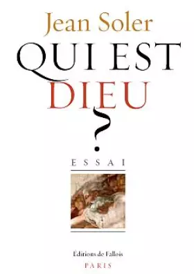 Couverture du produit · Qui est Dieu ?