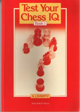 Couverture du produit · Test Your Chess Iq, Book 1
