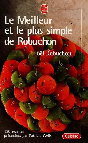 Couverture du produit · Le Meilleur et le plus simple de Robuchon