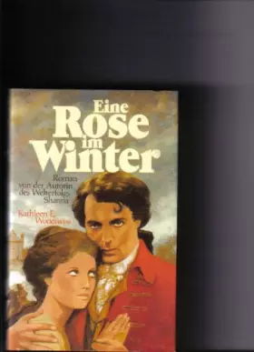 Couverture du produit · Eine Rose im Winter : Roman. [Aus d. Engl. von Juscha Zoeller]