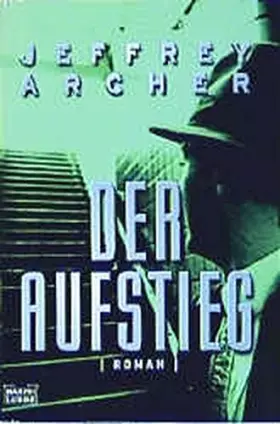 Couverture du produit · Der Aufstieg (Allgemeine Reihe. Bastei Lübbe Taschenbücher)