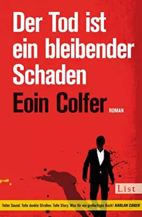 Couverture du produit · Der Tod ist ein bleibender Schaden: Roman (Ein Dan-McEvoy-Krimi, Band 1)