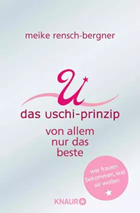Couverture du produit · Das Uschi Prinzip: Von allem nur das Beste