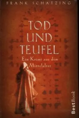Couverture du produit · Tod und Teufel : [ein Krimi aus dem Mittelalter].