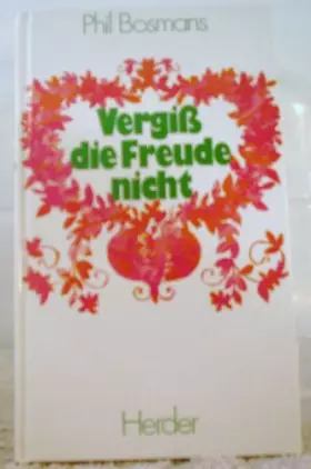 Couverture du produit · Vergib die Freude nicht