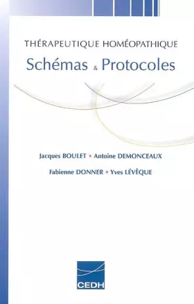 Couverture du produit · Thérapeutique homéopathique: Schémas & protocoles