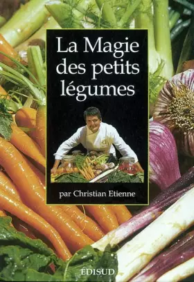 Couverture du produit · La magie des petits légumes