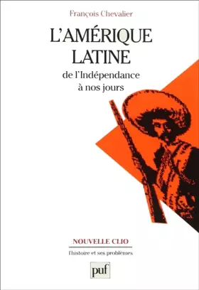 Couverture du produit · L'Amérique latine de l'indépendance à nos jours