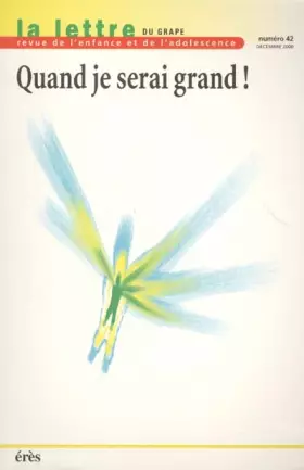 Couverture du produit · Quand je serai grand ! Numéro 42