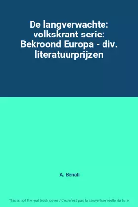 Couverture du produit · De langverwachte: volkskrant serie: Bekroond Europa - div. literatuurprijzen