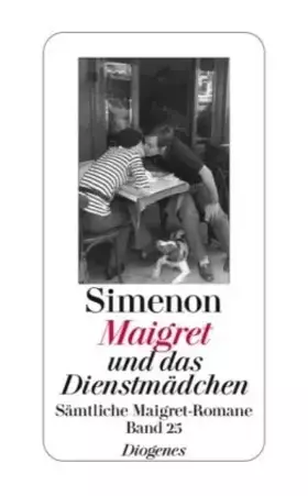 Couverture du produit · Maigret und das Dienstmädchen: Sämtliche Maigret-Romane (detebe)