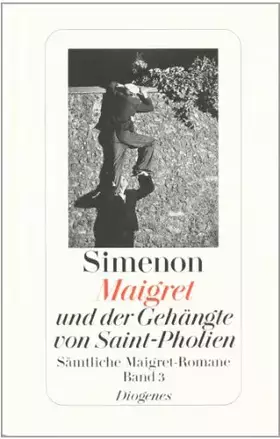 Couverture du produit · Maigret und der Gehängte von Saint-Pholien: Sämtliche Maigret-Romane (detebe)