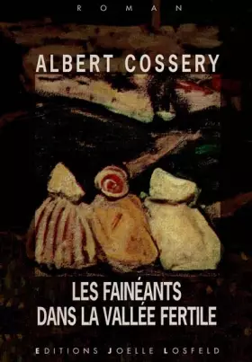 Couverture du produit · Les fainéants dans la vallée fertile