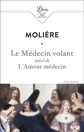 Couverture du produit · Le Médecin volant suivi de L'Amour médecin