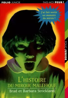 Couverture du produit · L'histoire du miroir maléfique