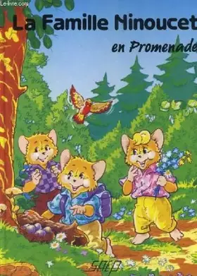 Couverture du produit · La famille ninoucet en promenade