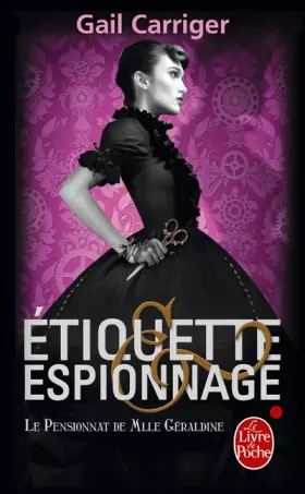Couverture du produit · Étiquette et espionnage (Le Pensionnat de Mlle Géraldine, Tome 1)