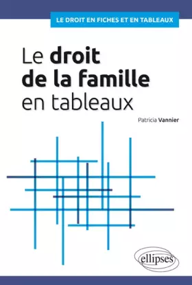 Couverture du produit · Le droit de la famille en tableaux