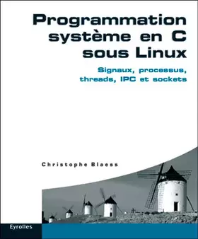 Couverture du produit · Programmation système en C sous Linux